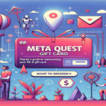 Redeem Your Meta Quest Gift Card: Simple Steps to Enhance Your VR Experience